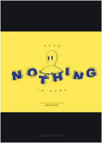 Read nothing in here : 21 things you should know about nothing