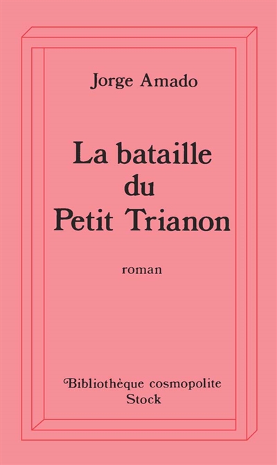 La bataille du Petit Trianon : fable pour éveiller une espérance