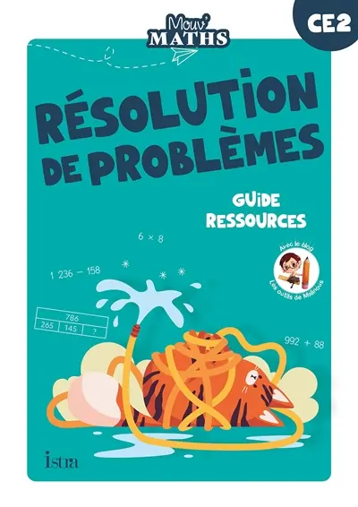 Mouv' maths : résolution de problèmes CE2 : guide ressources