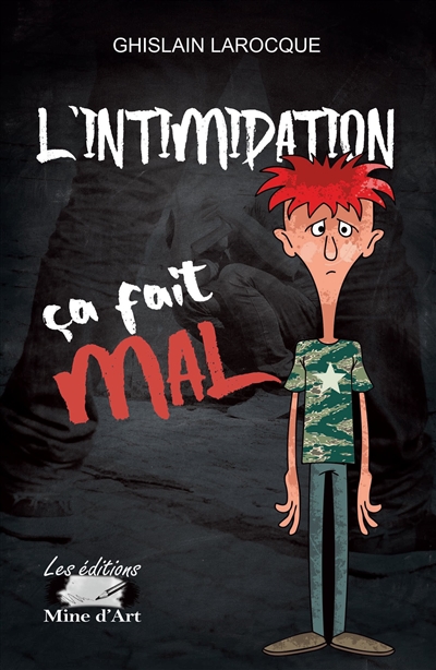 L'intimidation, ça fait mal