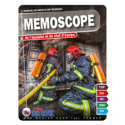 Mémoscope de l'équipier et chef d'équipe : l'essentiel des gestes et techniques