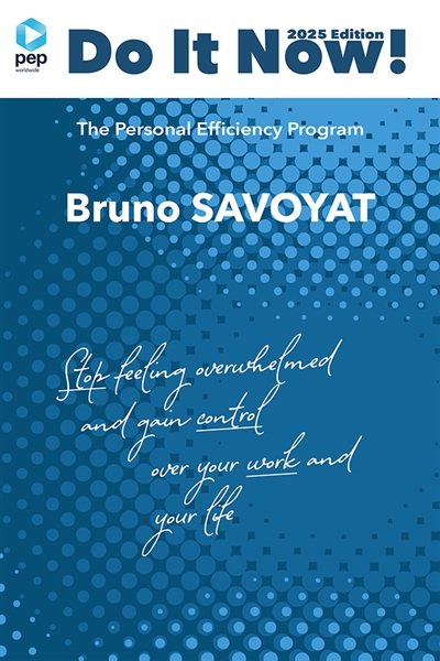 Do It Now ! : The Personnal Efficiency Program