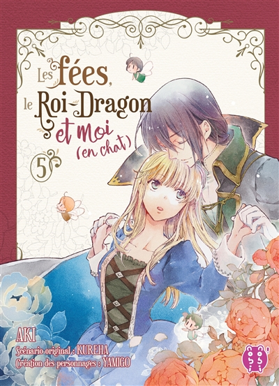Les fées, le Roi-Dragon et moi (en chat), tome 5