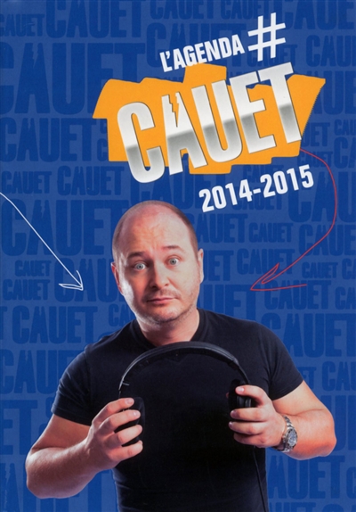 L'agenda Cauet 2014-2015