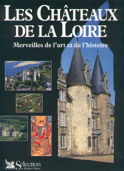 Les châteaux de la Loire