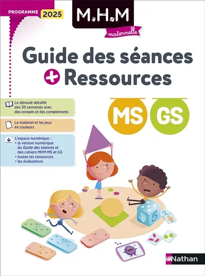 MHM maternelle MS, GS : guide des séances + ressources : programme 2025