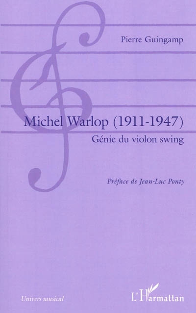 Michel Warlop (1911-1947) : génie du violon swing