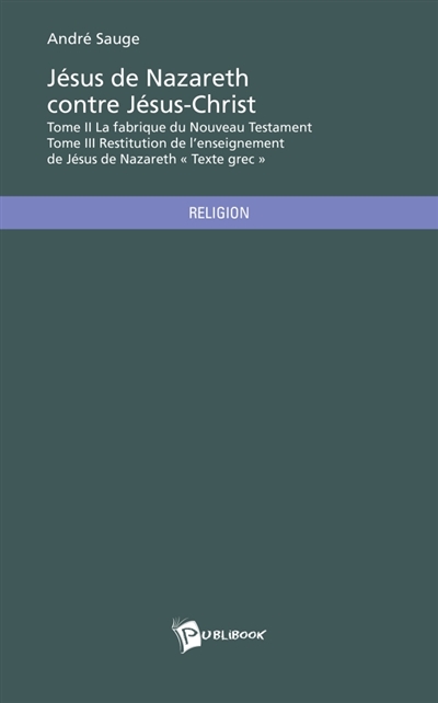 Jésus de Nazareth contre...
