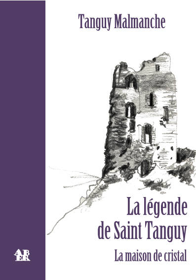La légende de saint Tanguy. La maison de cristal : théâtre
