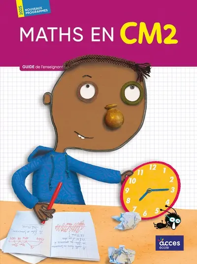 Maths au CM2 : guide de l'enseignant : nouveaux programmes 2025