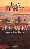 Jérusalem, nombril du monde