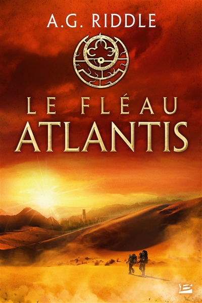 La trilogie Atlantis. Vol. 2. Le fléau Atlantis