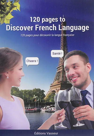 120 pages... to discover French language. 120 pages... pour découvrir la langue française