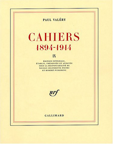 Cahiers : 1894-1914. Vol. 9. 1907-1909