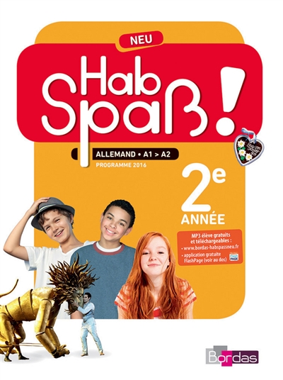 Hab Spass ! Neu, allemand LV2, A1-A2, 4e, cycle 4 : programmes 2016