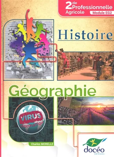 Histoire géographie 2de professionnelle agricole : module EG2