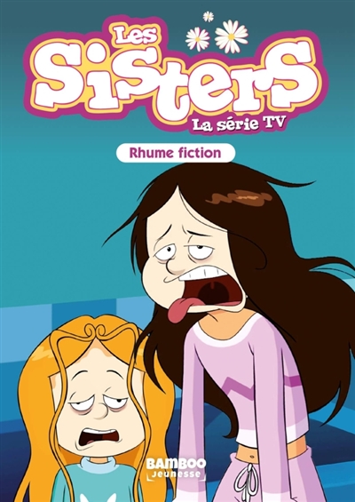 Les sisters : la série TV....