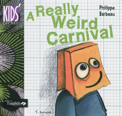 A really weird carnival