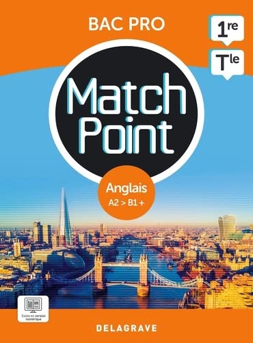 Match point, anglais A2-B1+, 1re, terminale bac pro