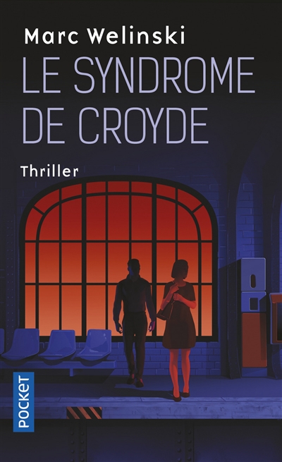 Le syndrome de Croyde : thriller