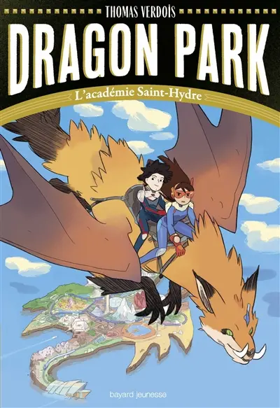 Dragon park. Vol. 1. L'académie Saint-Hydre