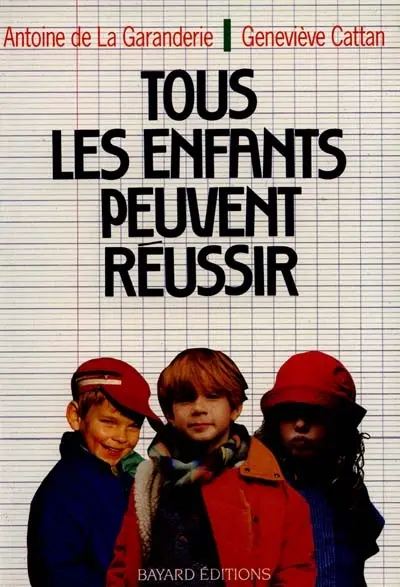 Tous les enfants peuvent réussir