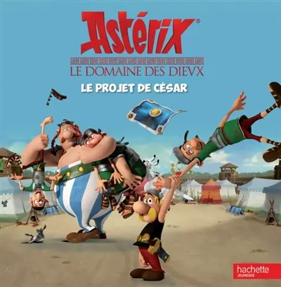 Astérix, le domaine des dieux : le projet de César