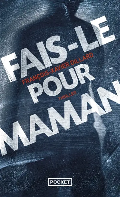 Fais-le pour maman