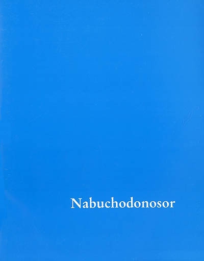 Nabuchodonosor : une revue-affiche 1969-1972