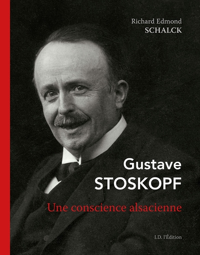 Gustave Stoskopf : une conscience alsacienne