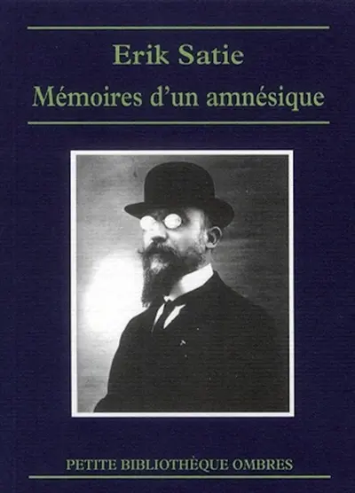 Mémoires d'un amnésique. Cahiers d'un mammifère. Chroniques musicales