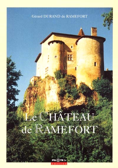 Le château de Ramefort