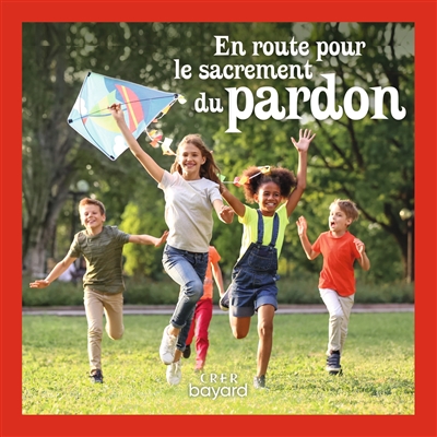 en route pour le sacrement du pardon : livre enfant