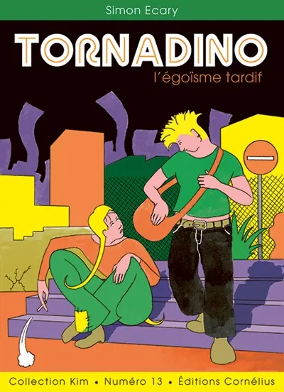 Tornadino : l'égoïsme tardif