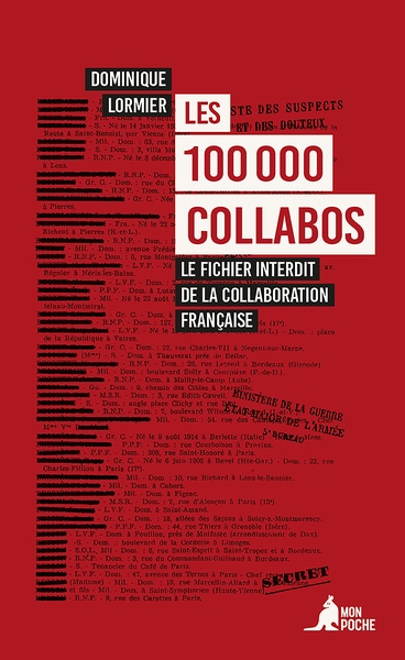 Les 100.000 collabos : le fichier interdit de la collaboration française