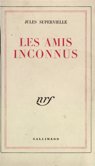 Les Amis inconnus