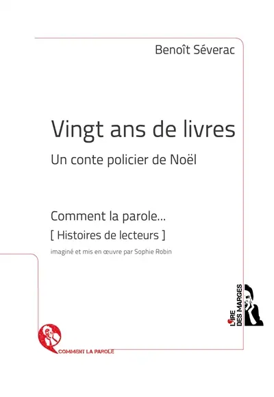 Vingt ans de livres : un conte policier de Noël