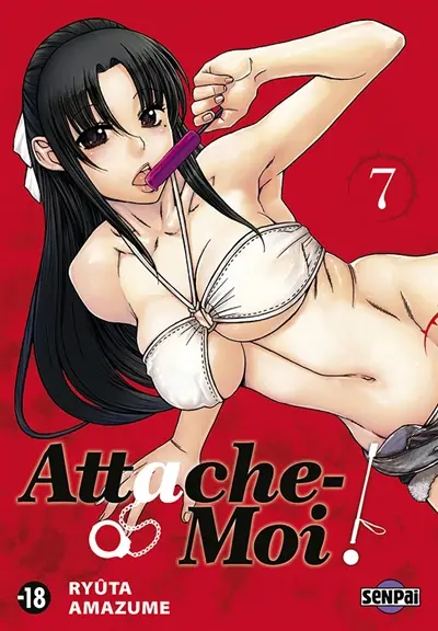 Attache-moi !. Vol. 7