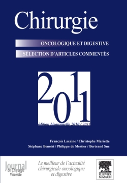 Chirurgie oncologique et digestive 2011 : sélection d'articles commentés