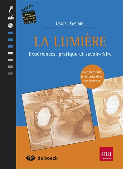 La lumière : expériences, pratique et savoir-faire