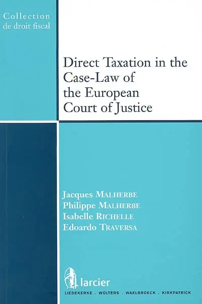 Direct taxation in the case-law of the European court of justice