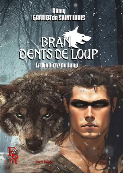 Bran Tome 5 « La Vindicte du Loup »