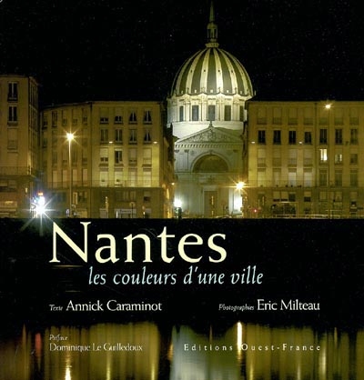 Nantes : les couleurs d'une ville