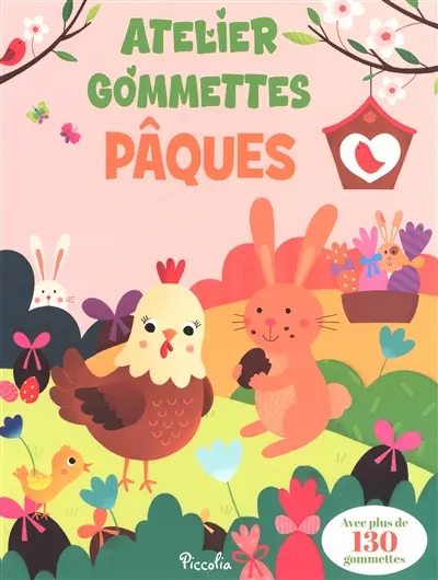 Pâques : atelier gommettes : avec plus de 130 gommettes