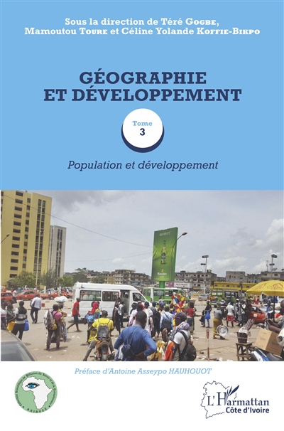 Géographie et développement. Vol. 3. Population et développement