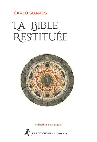La Bible restituée