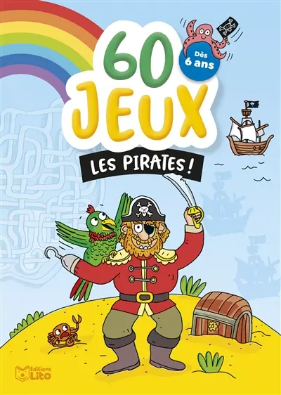 Les pirates ! : dès 6 ans