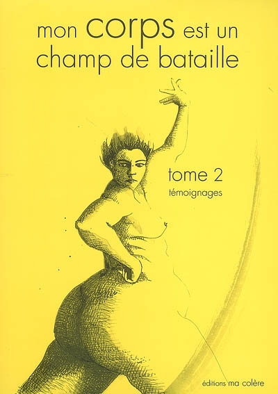 Mon corps est un champ de...