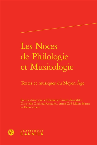 Les noces de philologie et musicologie : textes et musiques du Moyen Age