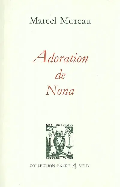 Adoration de Nona